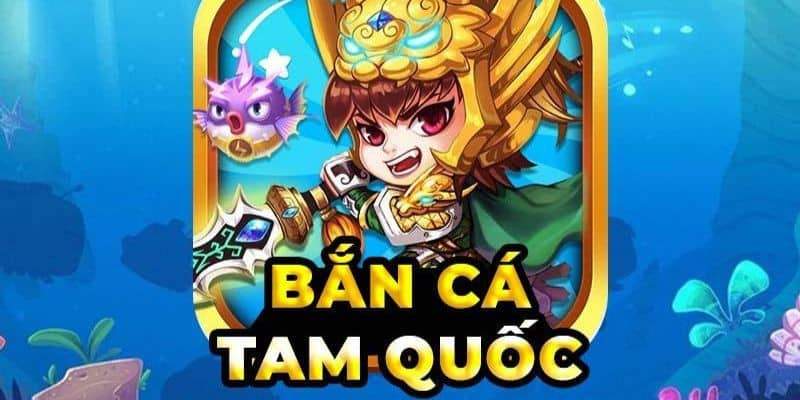 Trò chơi Bắn Cá Tam Quốc AZ888 là gì? Trò chơi Bắn Cá Tam Quốc AZ888 là gì?